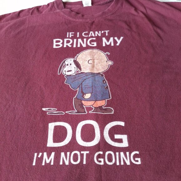Snoopy Mens 4XL Graphic T-shirt If I Can't Bring My Dog I'm Not Going‎ Novelty - Picture 2 of 7